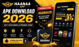 Haanaa App APK Download 2026 | Key Features & Promo Code
